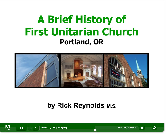 History of First Unitarian ChurchMultimedia Presentation with Voiceover