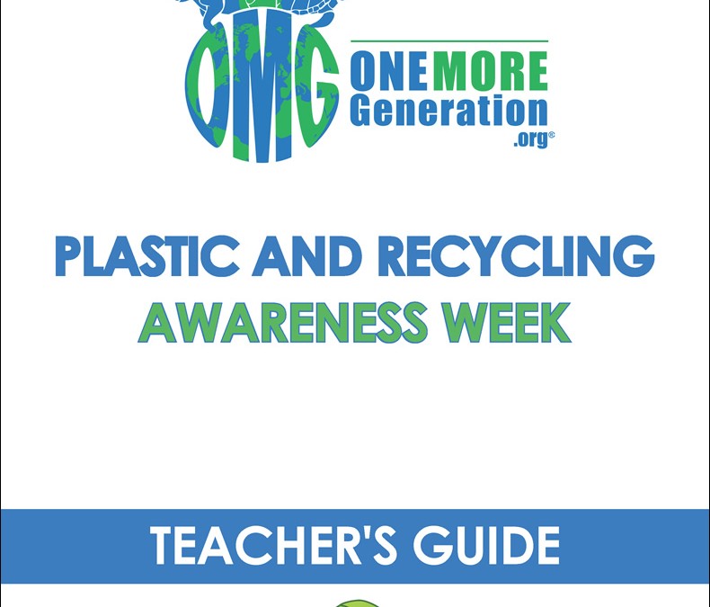 Plastic and Recycling Awareness Week Curriculum Guide